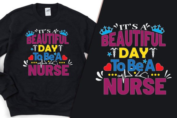 Beautiful Day to Be a Nurse Cool T-Shirt