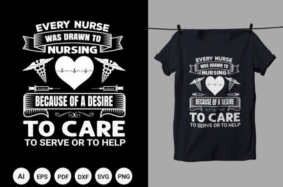 Every Nurse Was Drawn T Shirt Design
