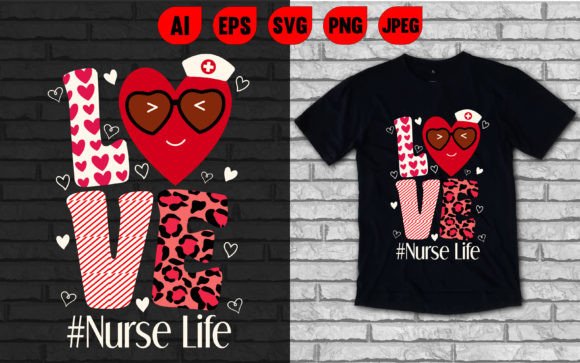 Love Nurse Life T-shirt