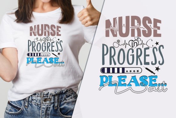 Nurse in Progress Cool T-Shirt Design