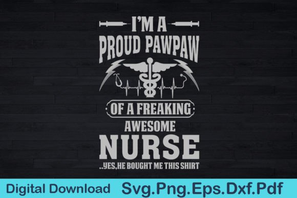 Nurse Pawpaw T Shirt Gift for Pawpaw