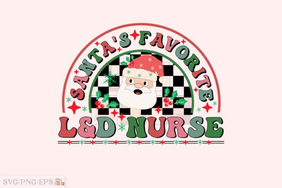 Santa’s Favorite L&D Nurse Christmas PNG