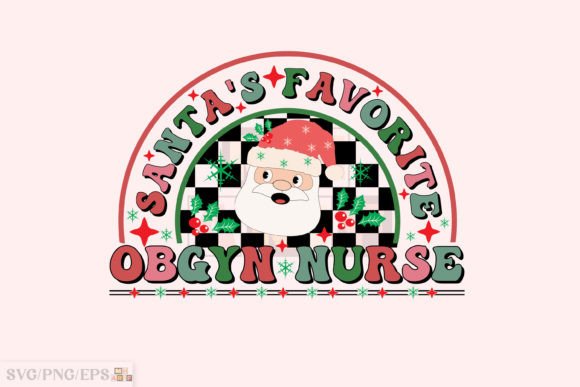 Santa’s Favorite OB-GYN Nurse Christmas