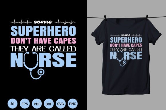 They Are Called Nurse T Shirt Design